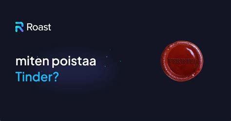 poista tinder|Tinder